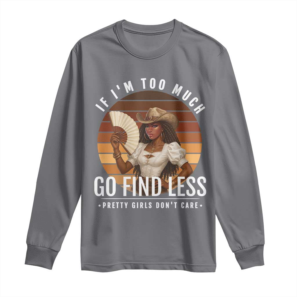 Black History African Melanin Cowgirl Long Sleeve Shirt Country Girls African American Western Tribute