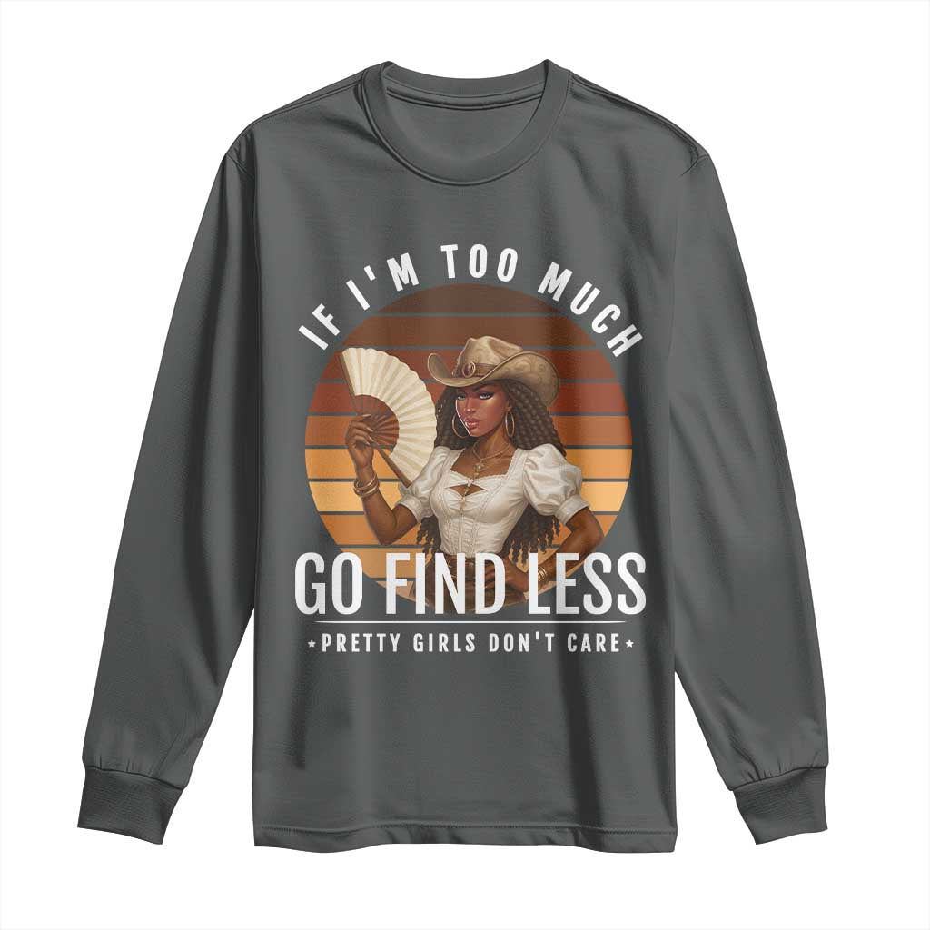 Black History African Melanin Cowgirl Long Sleeve Shirt Country Girls African American Western Tribute