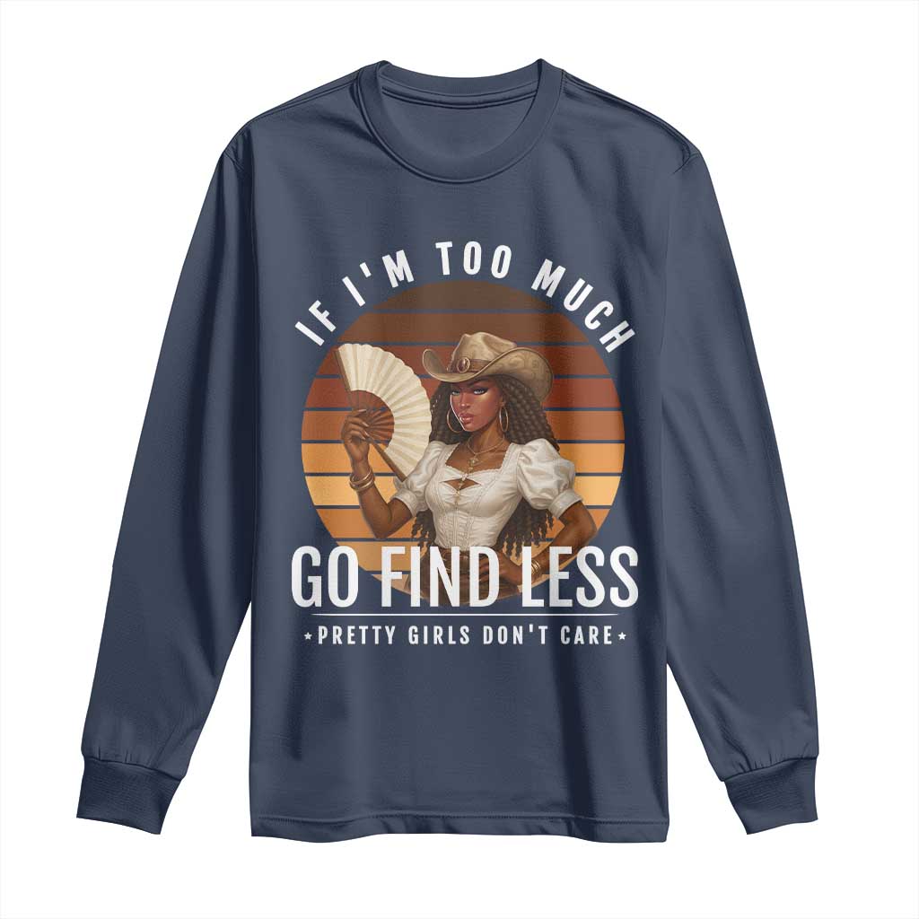 Black History African Melanin Cowgirl Long Sleeve Shirt Country Girls African American Western Tribute