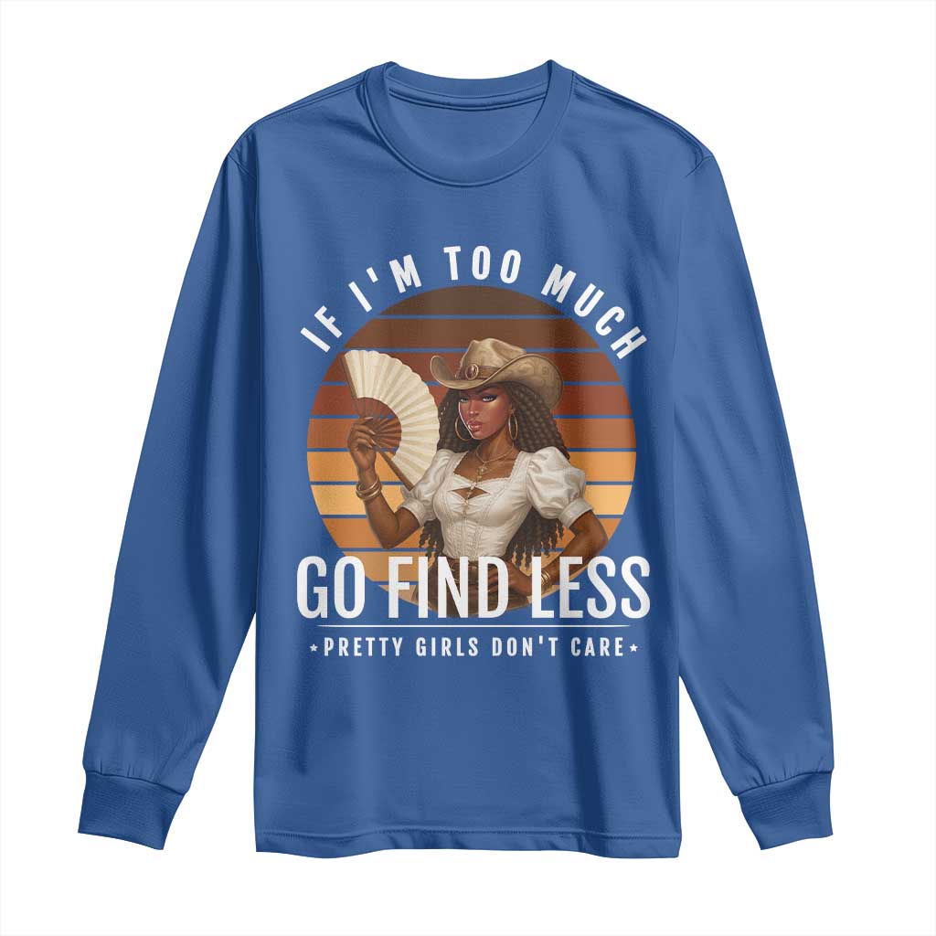 Black History African Melanin Cowgirl Long Sleeve Shirt Country Girls African American Western Tribute