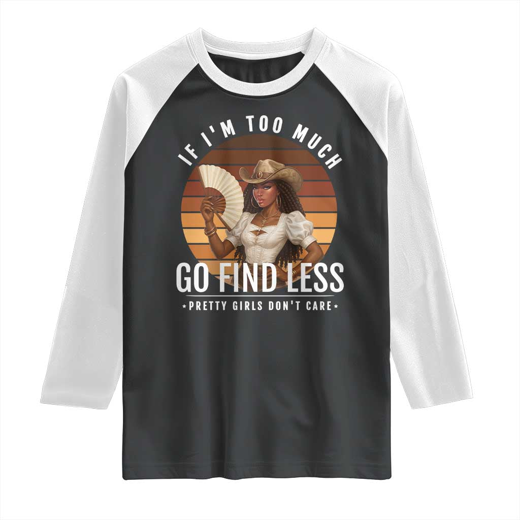 Black History African Melanin Cowgirl Raglan Shirt Country Girls African American Western Tribute