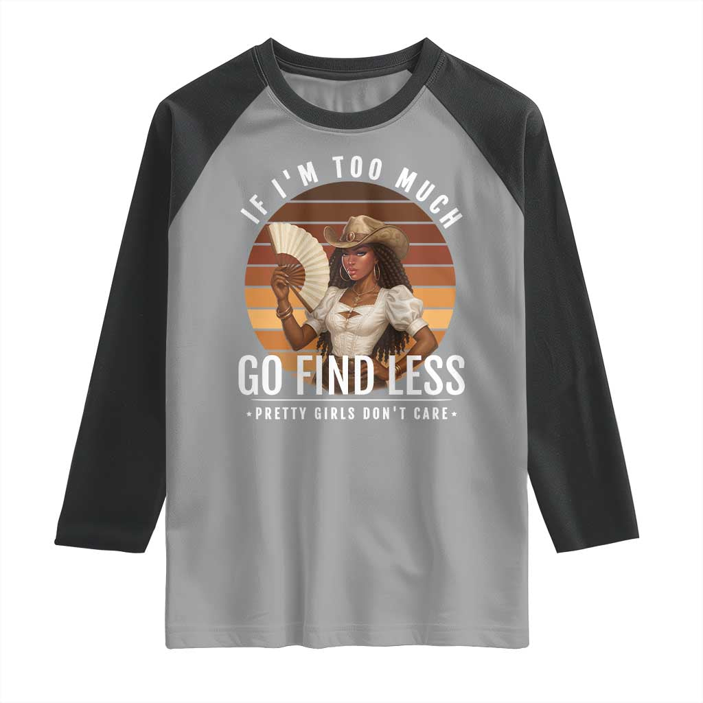 Black History African Melanin Cowgirl Raglan Shirt Country Girls African American Western Tribute