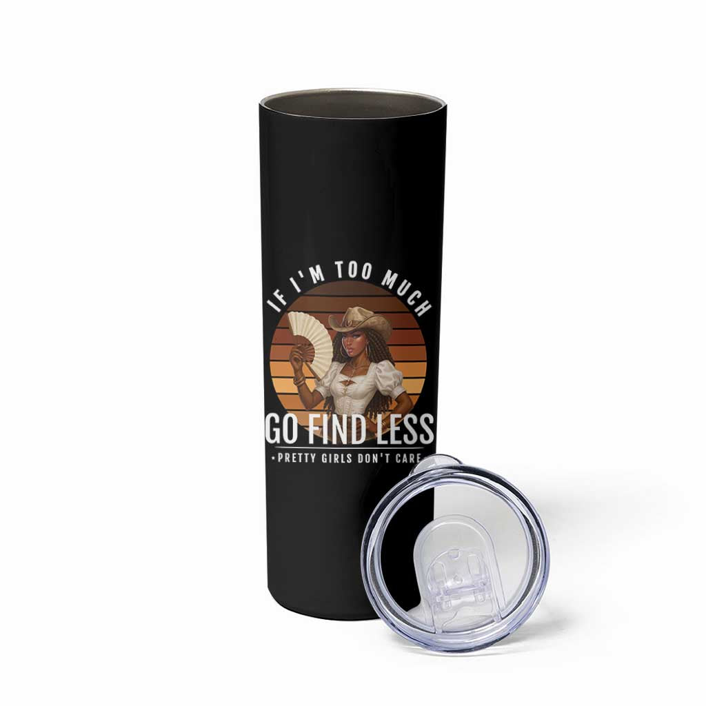 Black History African Melanin Cowgirl Skinny Tumbler Country Girls African American Western Tribute