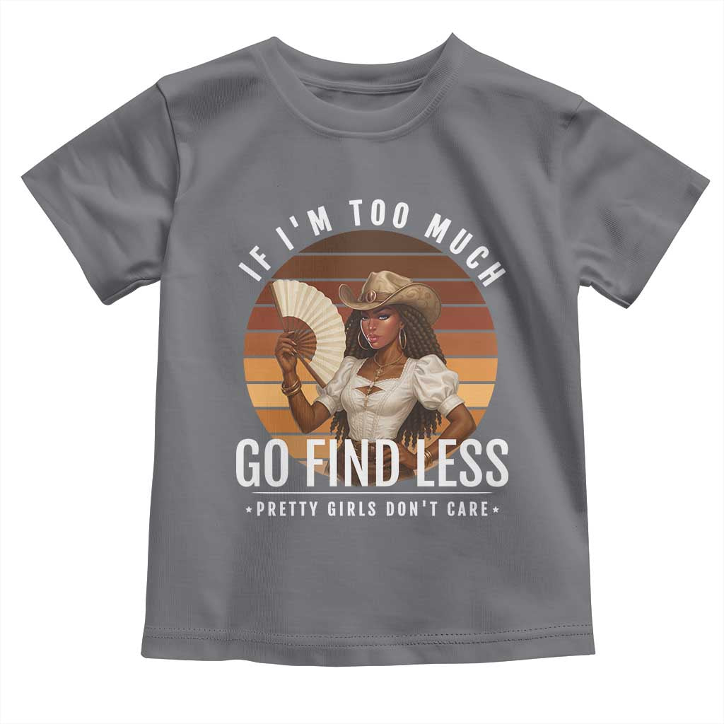 Black History African Melanin Cowgirl Toddler T Shirt Country Girls African American Western Tribute