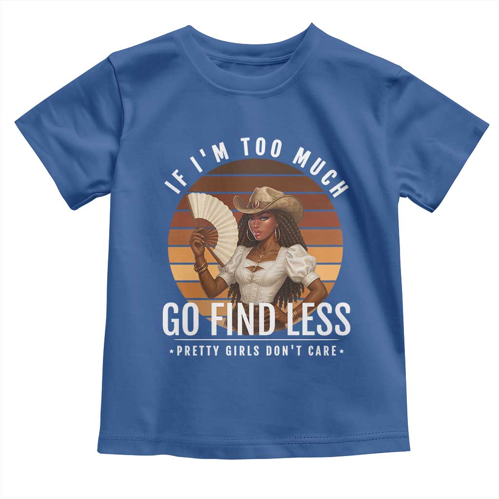 Black History African Melanin Cowgirl Toddler T Shirt Country Girls African American Western Tribute