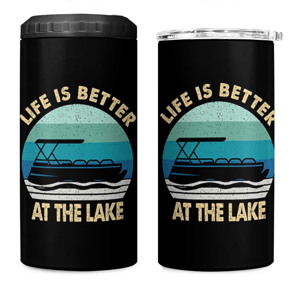 Funny Lake Life 4 in 1 Can Cooler Tumbler Vintage Life is Better at The Lake Pontoon Boat - Wonder Print Shop