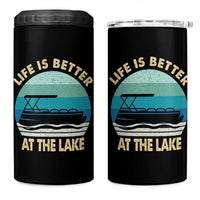 Funny Lake Life 4 in 1 Can Cooler Tumbler Vintage Life is Better at The Lake Pontoon Boat - Wonder Print Shop