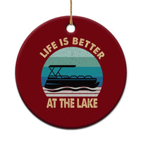 Funny Lake Life Ceramic Ornament Vintage Life is Better at The Lake Pontoon Boat - Wonder Print Shop