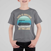 Funny Lake Life T Shirt For Kid Vintage Life is Better at The Lake Pontoon Boat - Wonder Print Shop