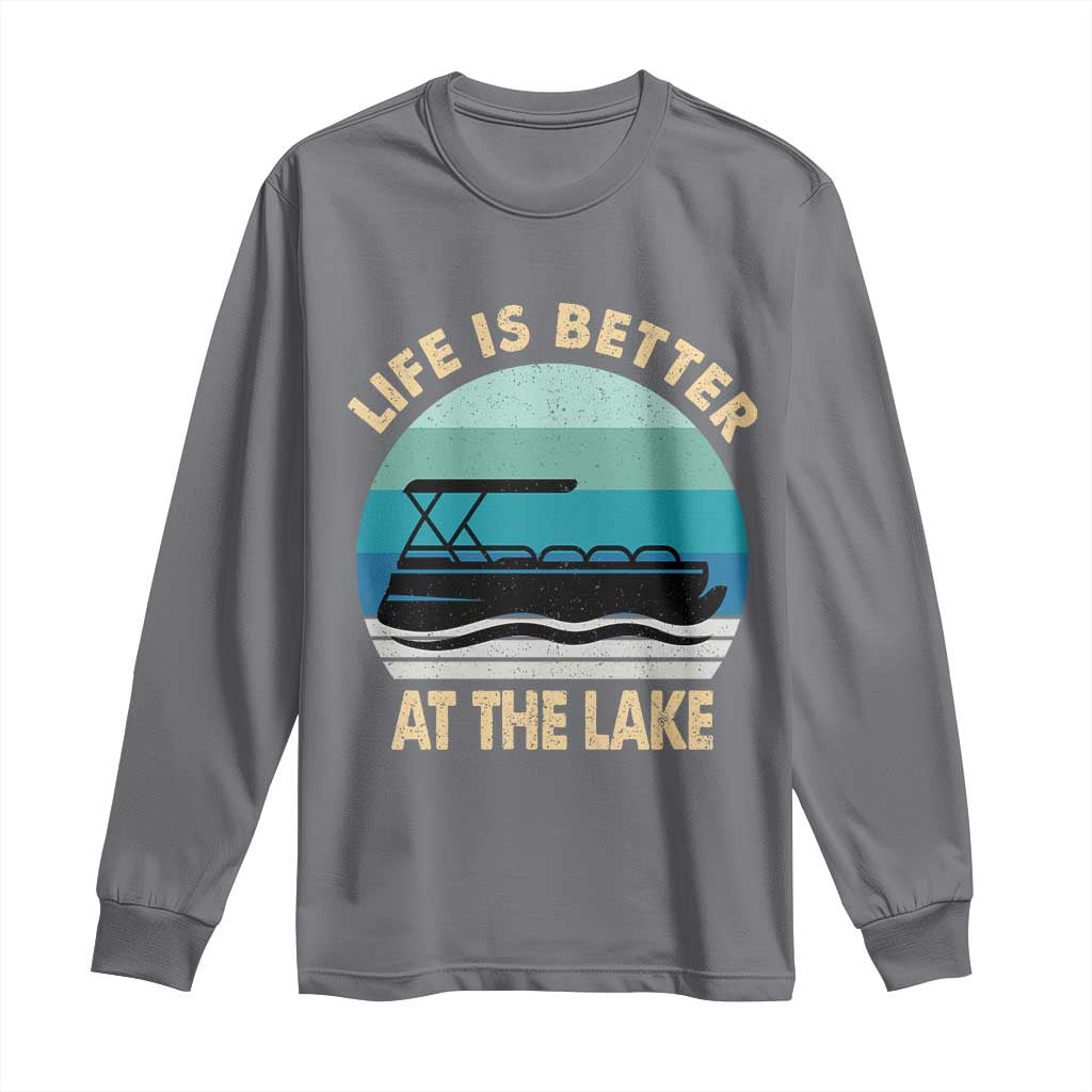 Funny Lake Life Long Sleeve Shirt Vintage Life is Better at The Lake Pontoon Boat - Wonder Print Shop