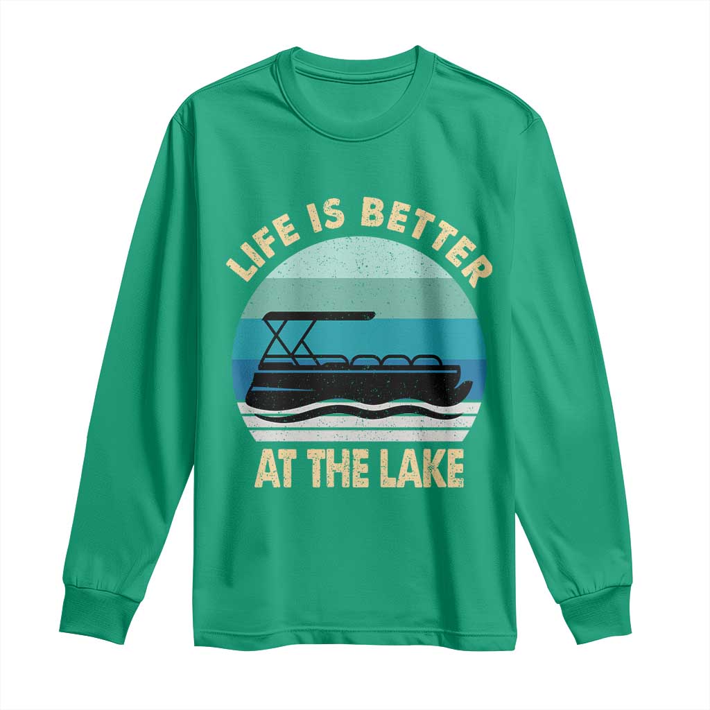 Funny Lake Life Long Sleeve Shirt Vintage Life is Better at The Lake Pontoon Boat - Wonder Print Shop