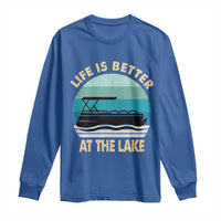 Funny Lake Life Long Sleeve Shirt Vintage Life is Better at The Lake Pontoon Boat - Wonder Print Shop