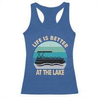 Funny Lake Life Racerback Tank Top Vintage Life is Better at The Lake Pontoon Boat - Wonder Print Shop