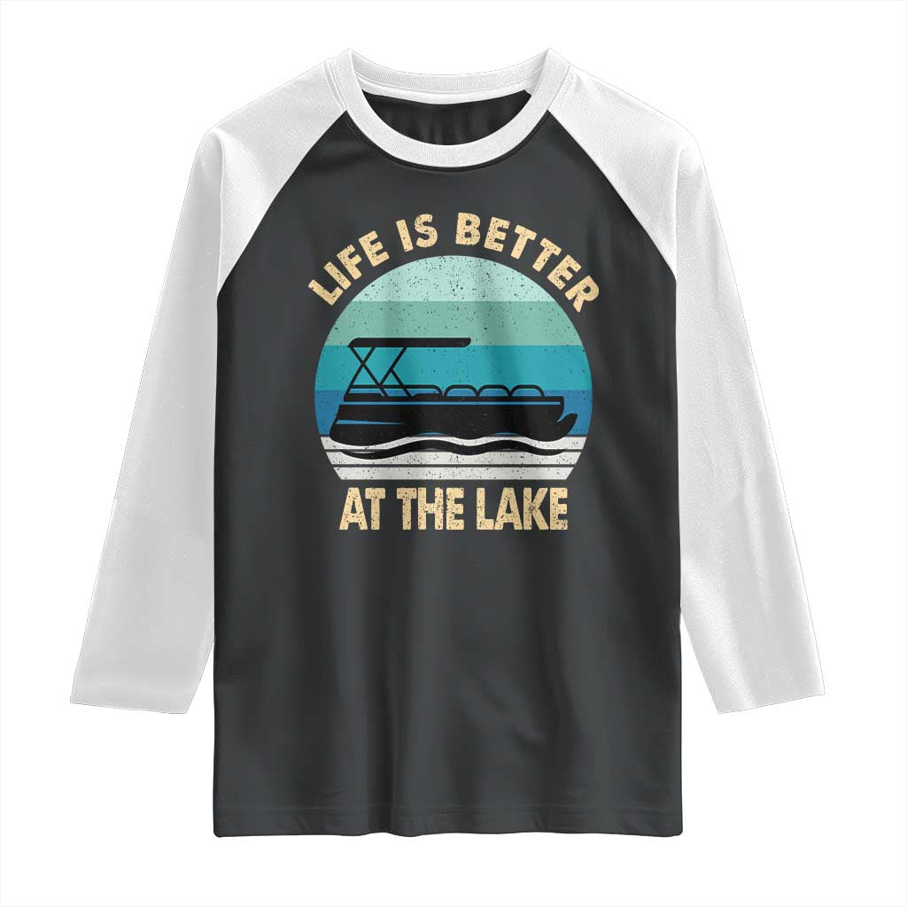 Funny Lake Life Raglan Shirt Vintage Life is Better at The Lake Pontoon Boat - Wonder Print Shop