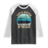 Funny Lake Life Raglan Shirt Vintage Life is Better at The Lake Pontoon Boat - Wonder Print Shop
