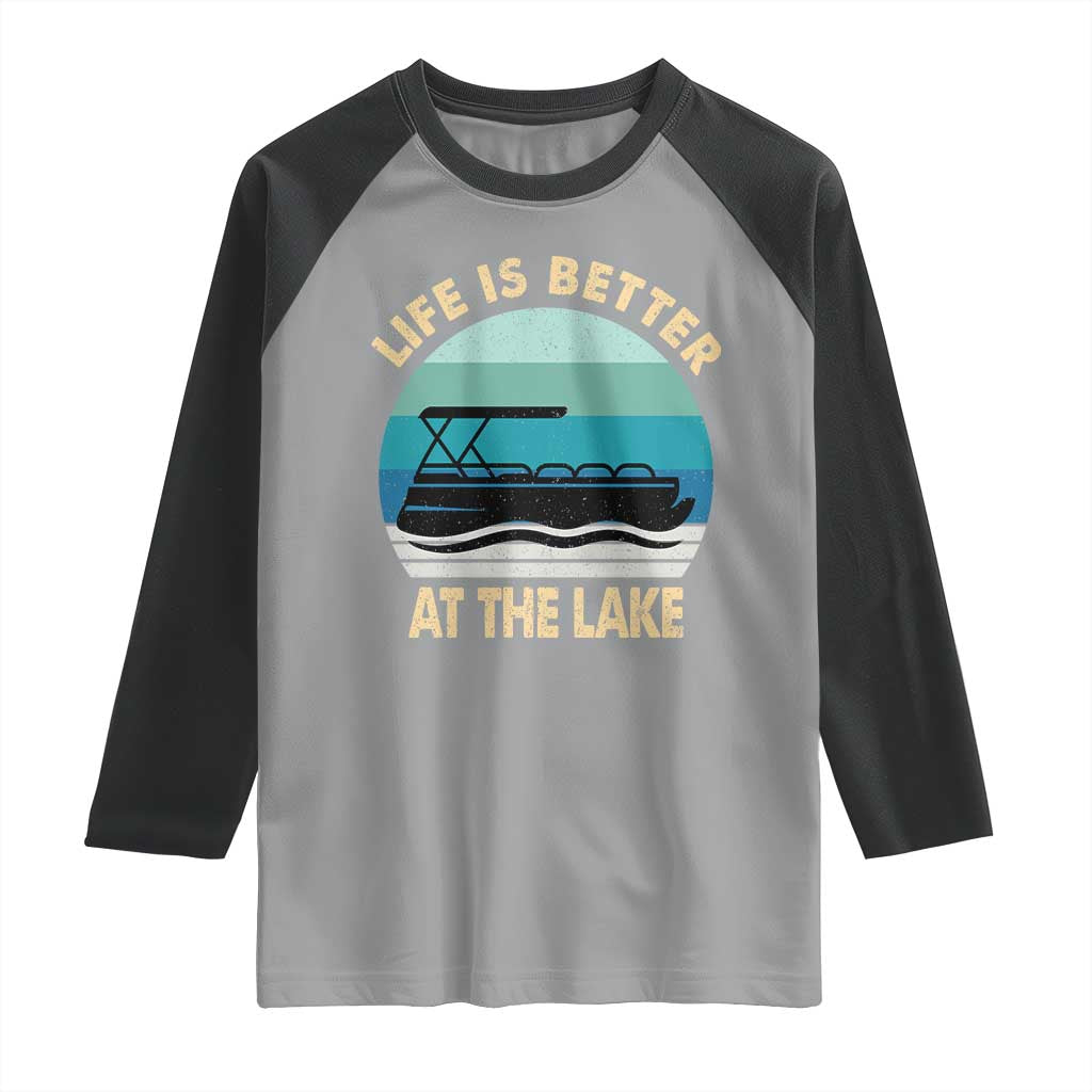 Funny Lake Life Raglan Shirt Vintage Life is Better at The Lake Pontoon Boat - Wonder Print Shop
