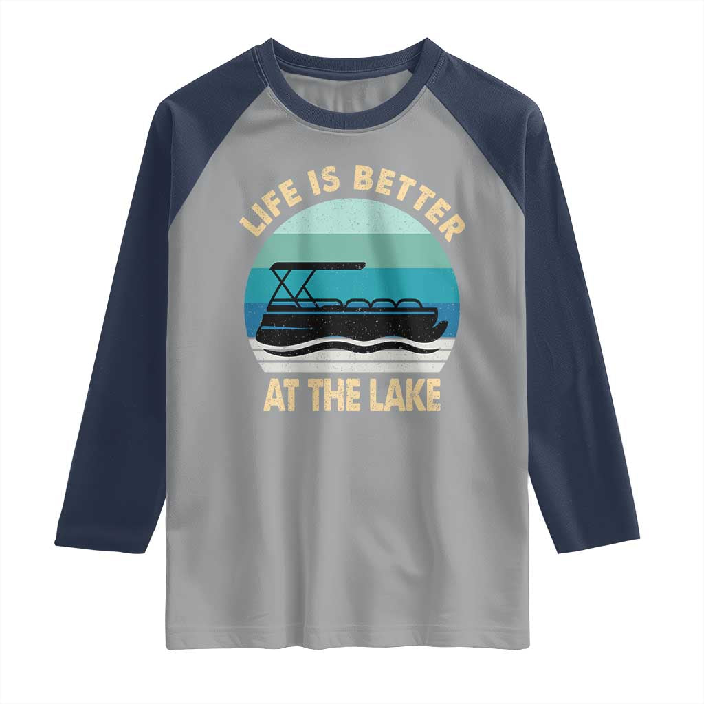 Funny Lake Life Raglan Shirt Vintage Life is Better at The Lake Pontoon Boat - Wonder Print Shop