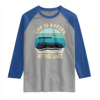 Funny Lake Life Raglan Shirt Vintage Life is Better at The Lake Pontoon Boat - Wonder Print Shop