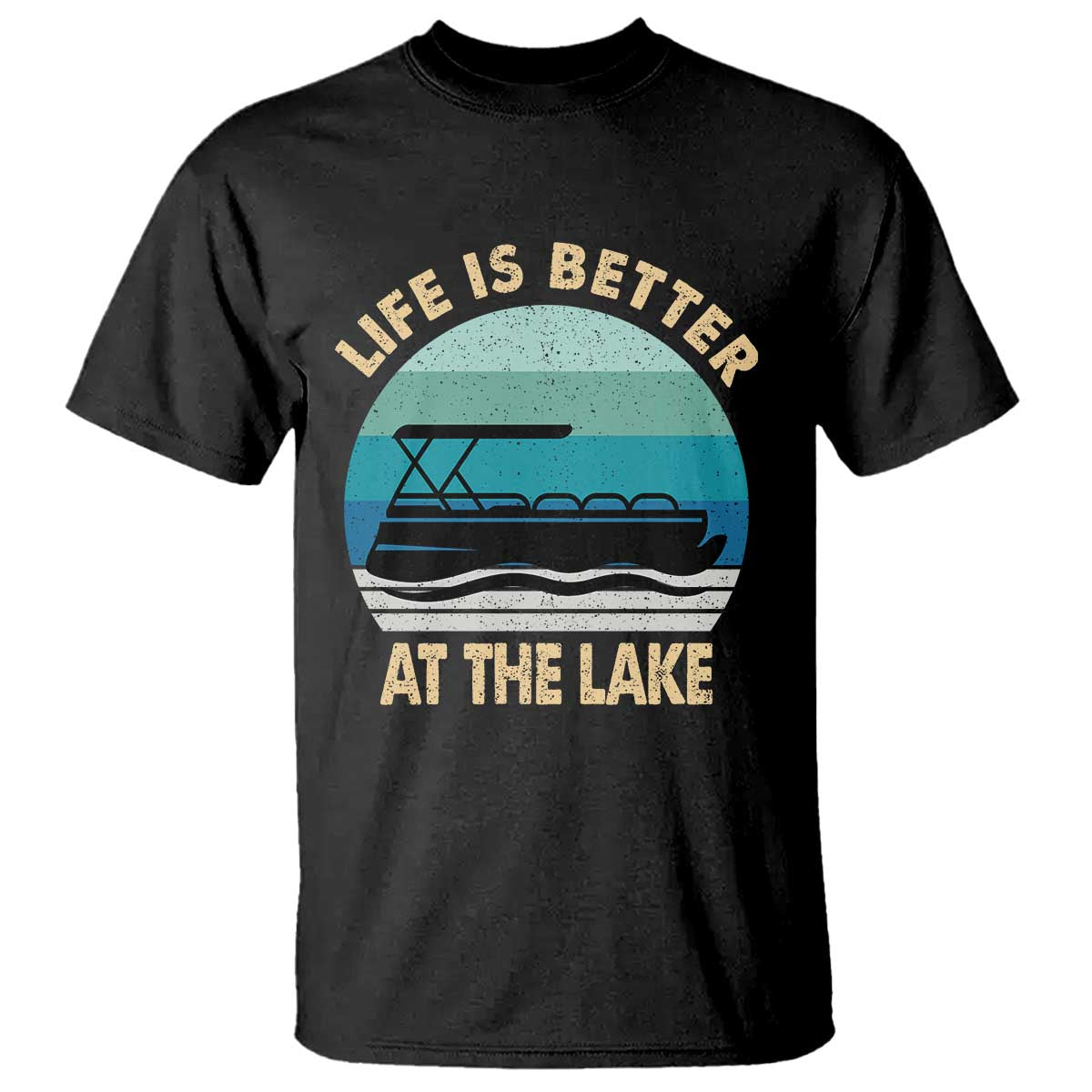 Funny Lake Life T Shirt Vintage Life is Better at The Lake Pontoon Boat - Wonder Print Shop