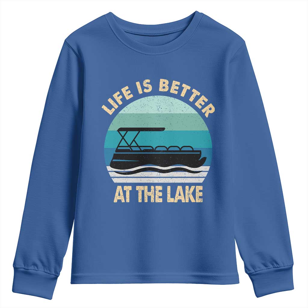 Funny Lake Life Youth Sweatshirt Vintage Life is Better at The Lake Pontoon Boat - Wonder Print Shop