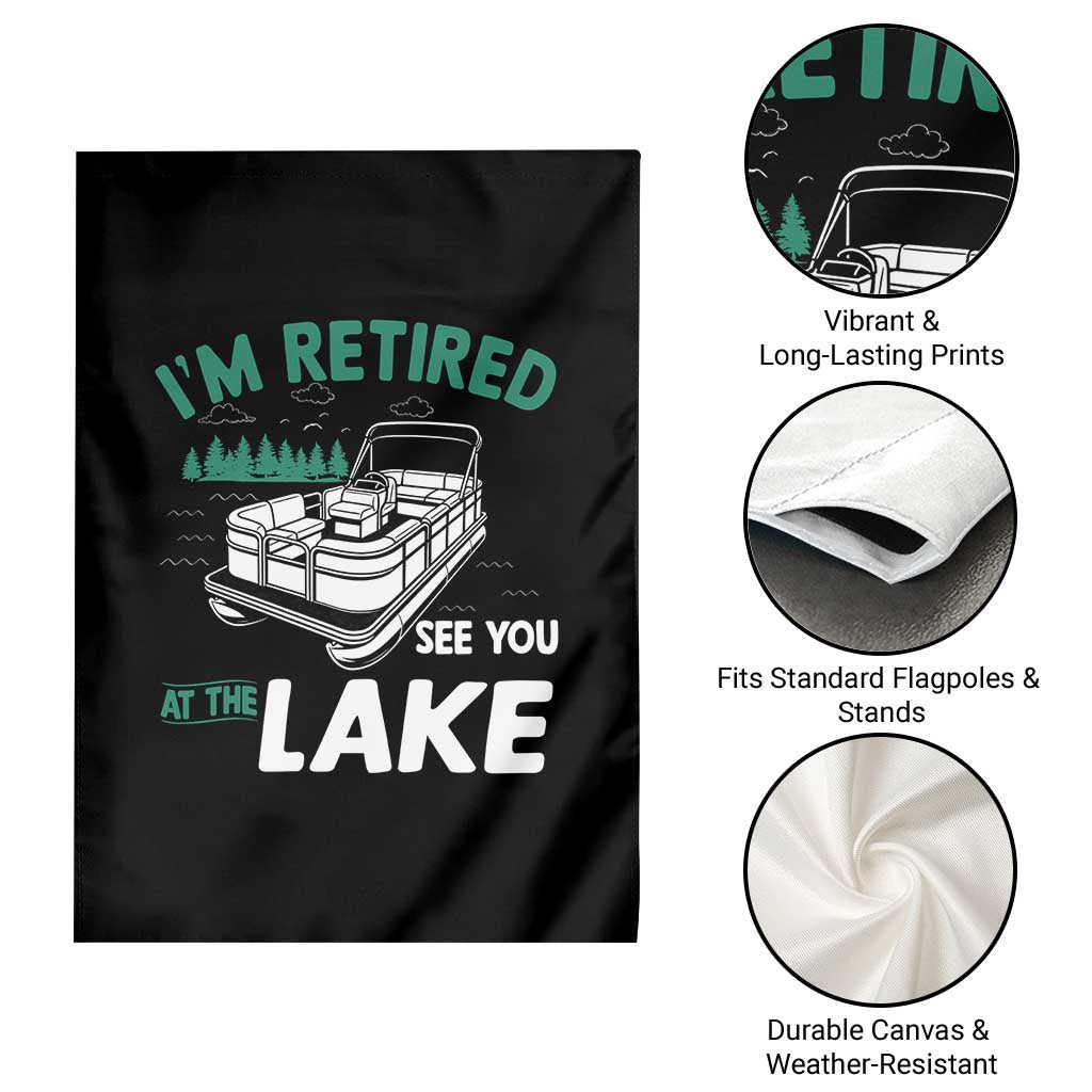 Im Retired See You At The Lake Garden Flag Funny Retirement Gifts Lake Lover Gifts - Wonder Print Shop