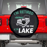 Im Retired See You At The Lake Spare Tire Cover Funny Retirement Gifts Lake Lover Gifts - Wonder Print Shop