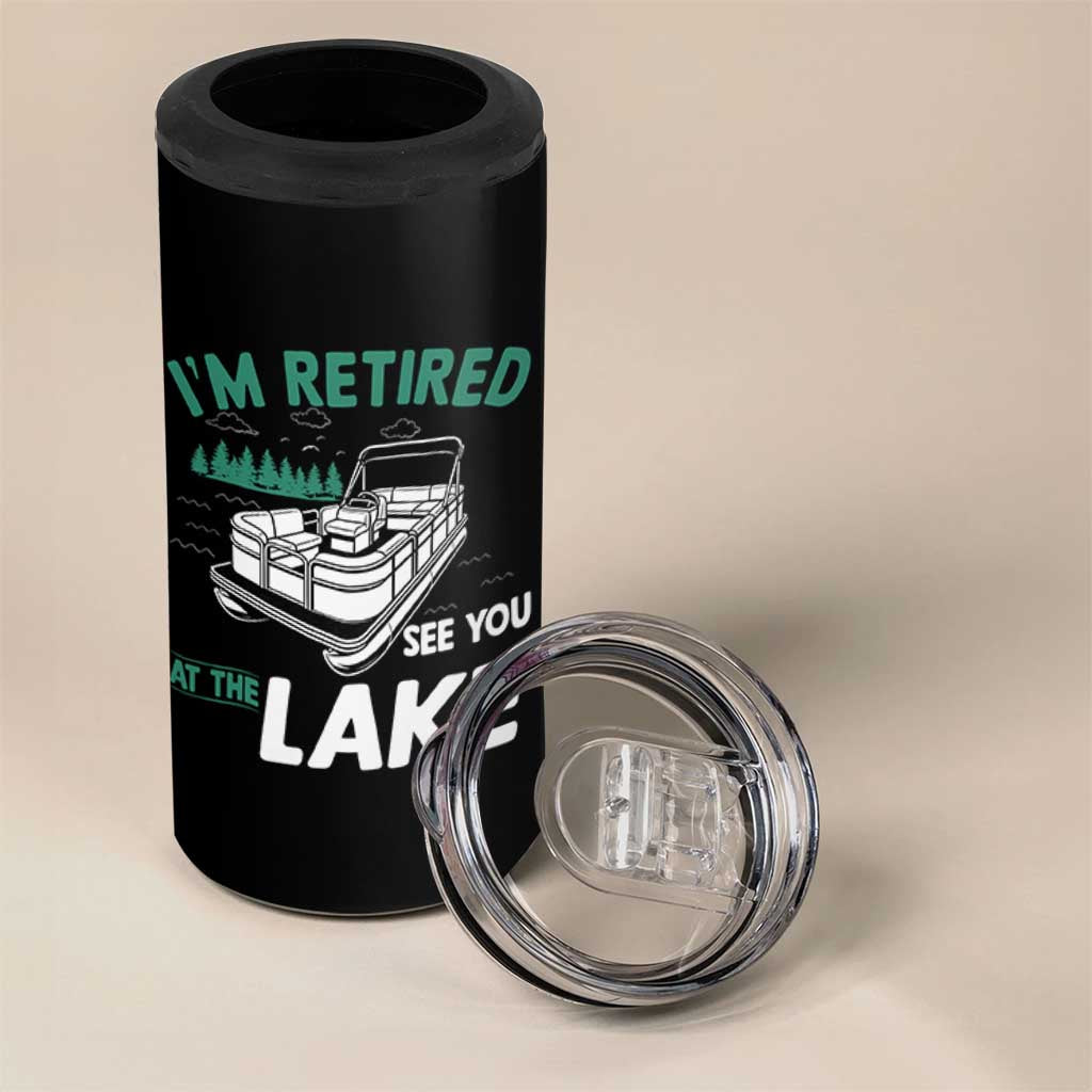 Im Retired See You At The Lake 4 in 1 Can Cooler Tumbler Funny Retirement Gifts Lake Lover Gifts - Wonder Print Shop