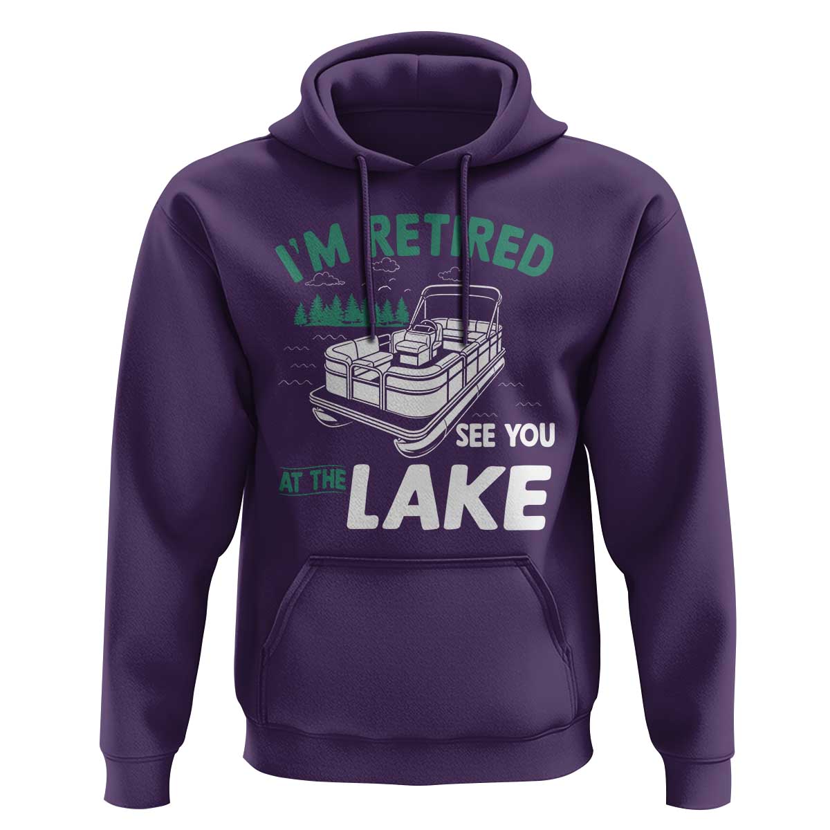 Im Retired See You At The Lake Hoodie Funny Retirement Gifts Lake Lover Gifts - Wonder Print Shop