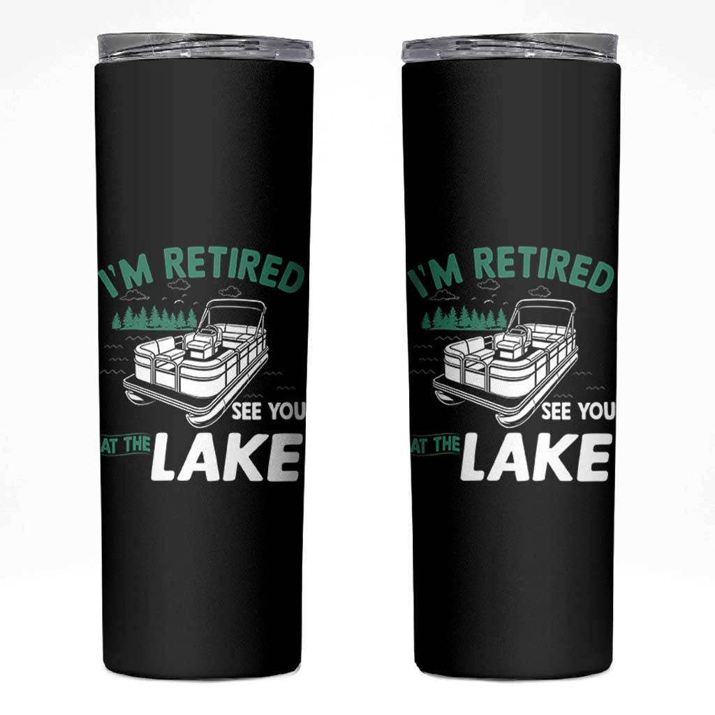 Im Retired See You At The Lake Skinny Tumbler Funny Retirement Gifts Lake Lover Gifts - Wonder Print Shop