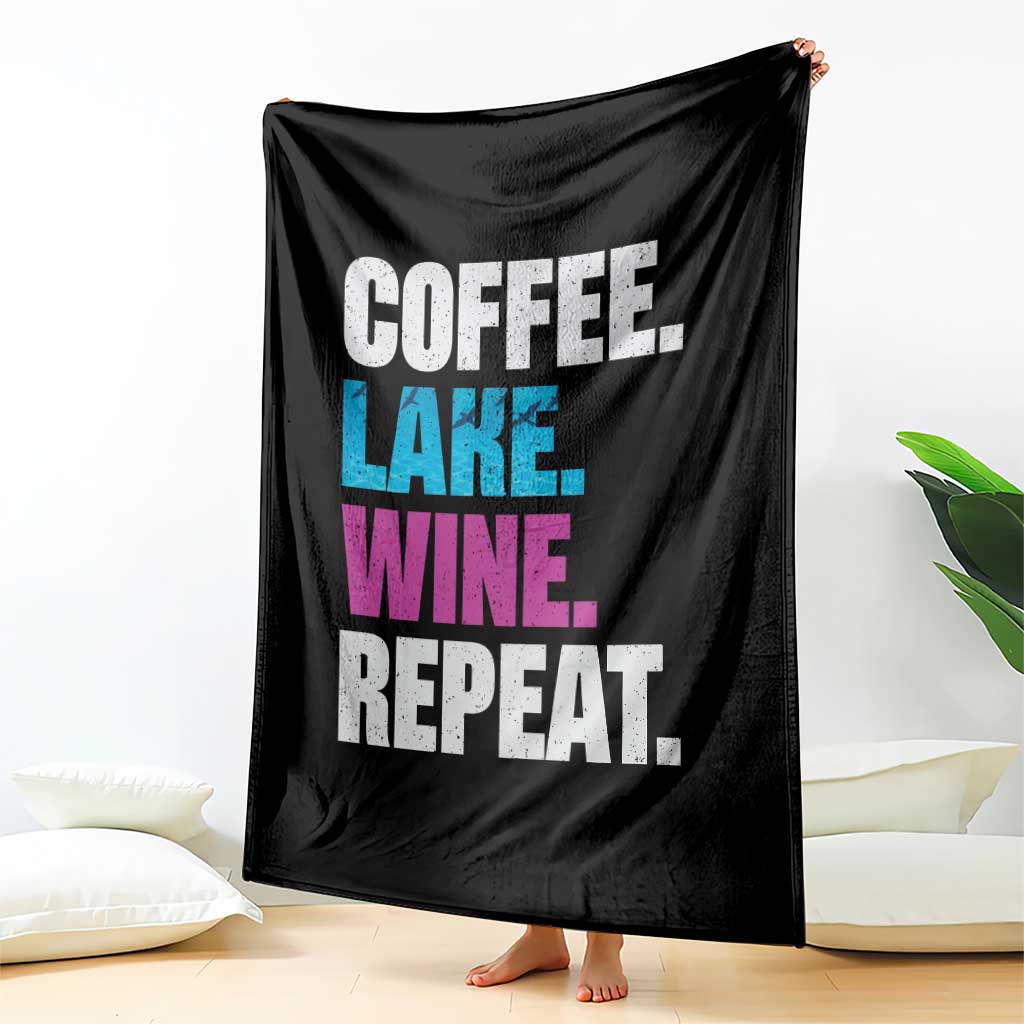 Funny Lake Life Throw Blanket Coffee Lake Wine Repeat - Wonder Print Shop
