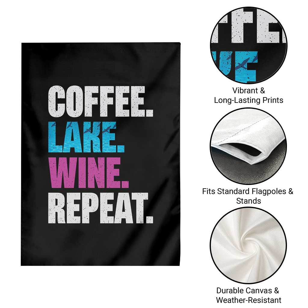 Funny Lake Life Garden Flag Coffee Lake Wine Repeat - Wonder Print Shop