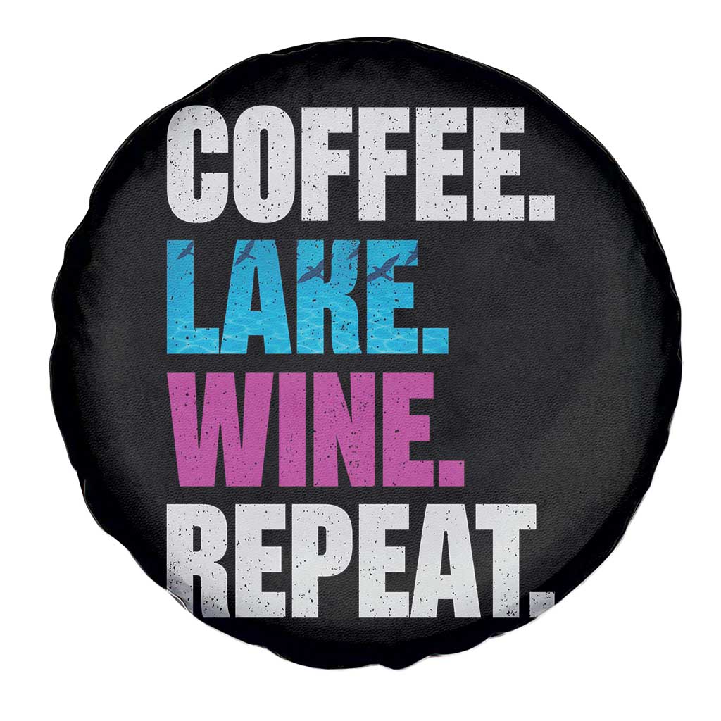 Funny Lake Life Spare Tire Cover Coffee Lake Wine Repeat - Wonder Print Shop