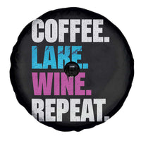 Funny Lake Life Spare Tire Cover Coffee Lake Wine Repeat - Wonder Print Shop