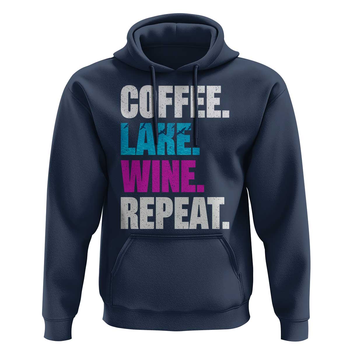 Funny Lake Life Hoodie Coffee Lake Wine Repeat - Wonder Print Shop