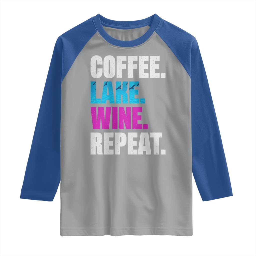Funny Lake Life Raglan Shirt Coffee Lake Wine Repeat - Wonder Print Shop