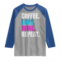 Funny Lake Life Raglan Shirt Coffee Lake Wine Repeat - Wonder Print Shop