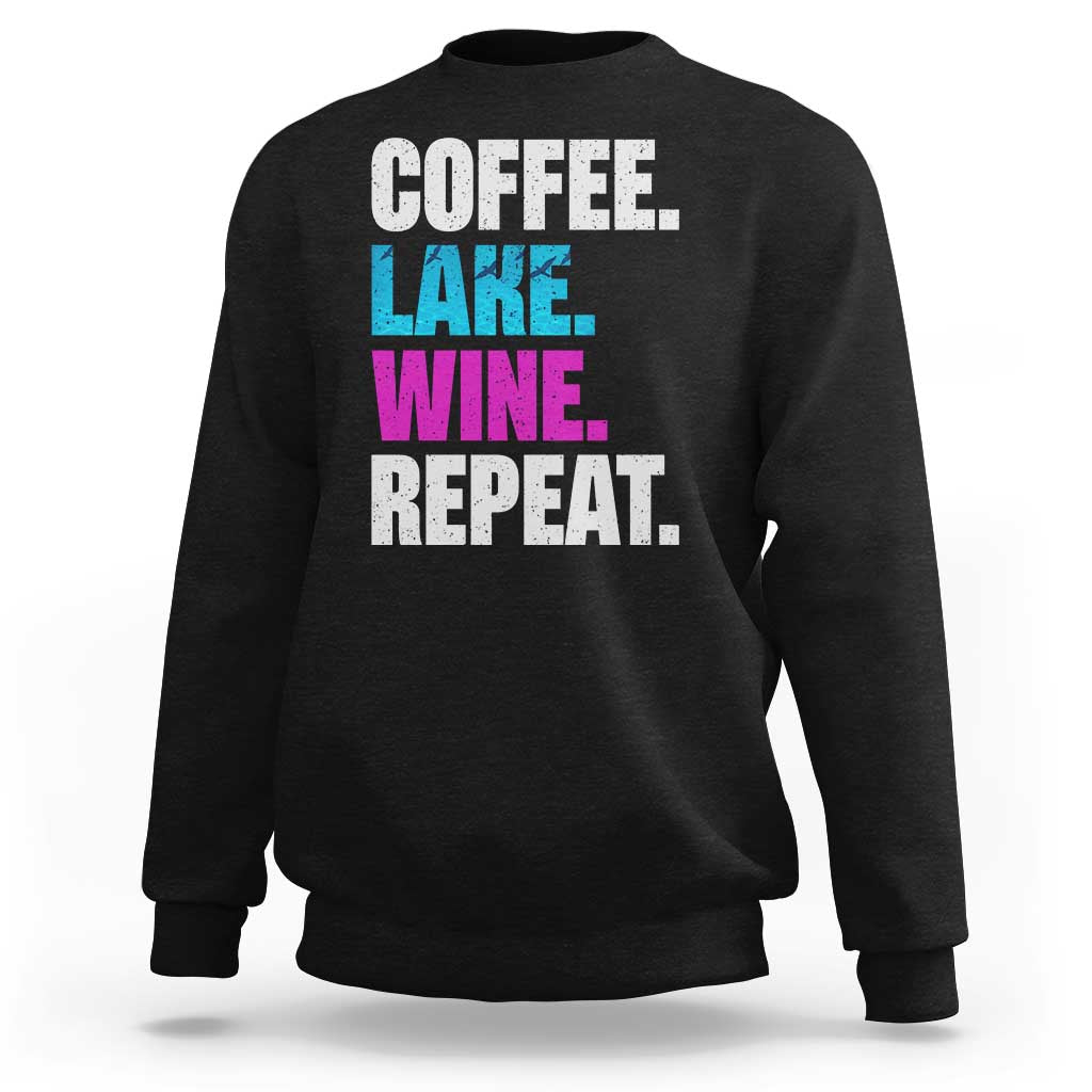 Funny Lake Life Sweatshirt Coffee Lake Wine Repeat - Wonder Print Shop