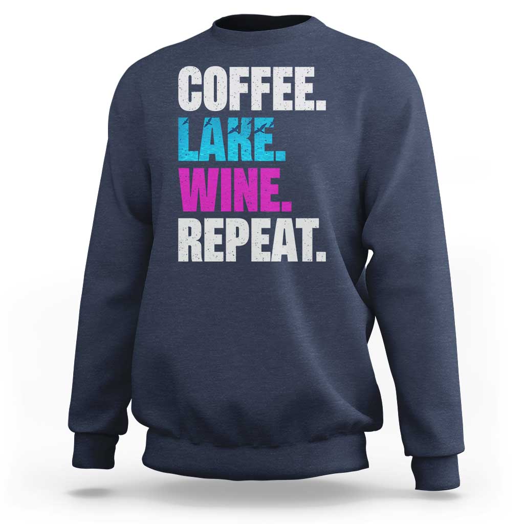 Funny Lake Life Sweatshirt Coffee Lake Wine Repeat - Wonder Print Shop