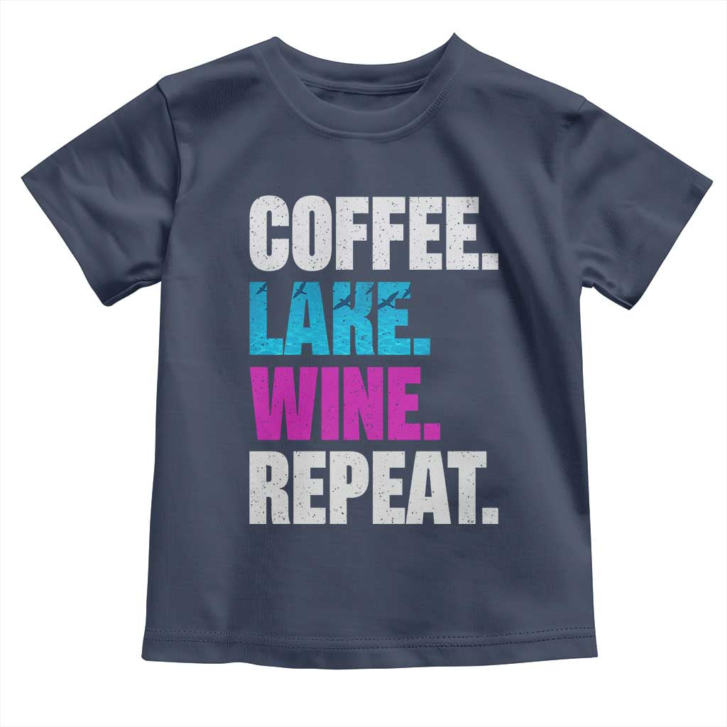 Funny Lake Life Toddler T Shirt Coffee Lake Wine Repeat - Wonder Print Shop