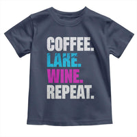 Funny Lake Life Toddler T Shirt Coffee Lake Wine Repeat - Wonder Print Shop
