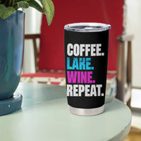 Funny Lake Life Tumbler Cup Coffee Lake Wine Repeat - Wonder Print Shop