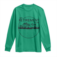 My Retirement Plan Lake Life Long Sleeve Shirt Retired To The Lake Cool Outdoor Camping - Wonder Print Shop