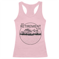 My Retirement Plan Lake Life Racerback Tank Top Retired To The Lake Cool Outdoor Camping - Wonder Print Shop