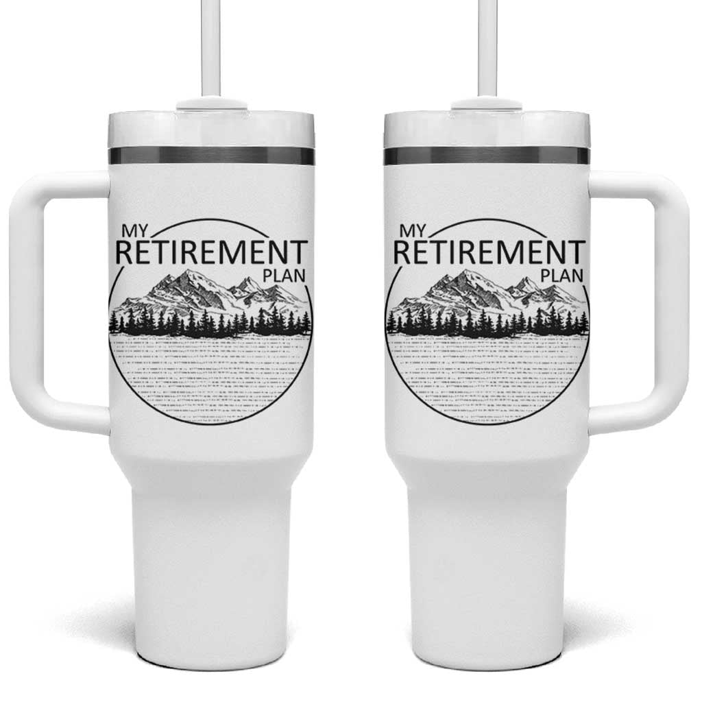 My Retirement Plan Lake Life Tumbler With Handle Retired To The Lake Cool Outdoor Camping - Wonder Print Shop