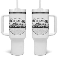 My Retirement Plan Lake Life Tumbler With Handle Retired To The Lake Cool Outdoor Camping - Wonder Print Shop