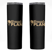 Golfer Retired Skinny Tumbler My Golf Retirement Plan Funny Saying Golfing