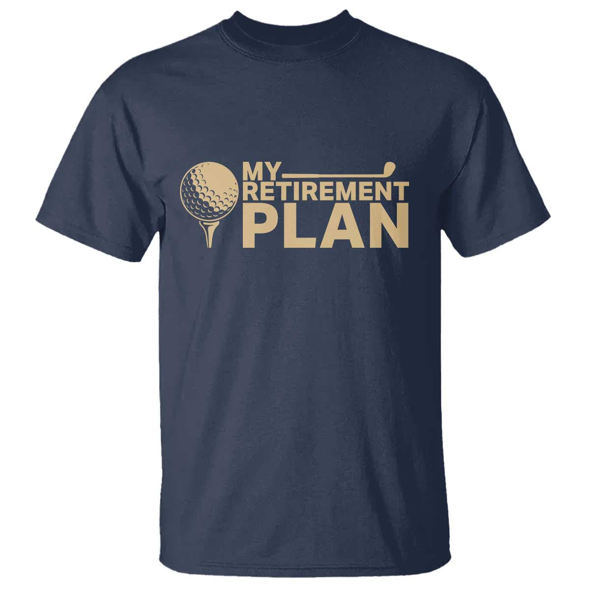 Golfing Retired T Shirt My (Golf) Retirement Plan Funny Saying Golfing