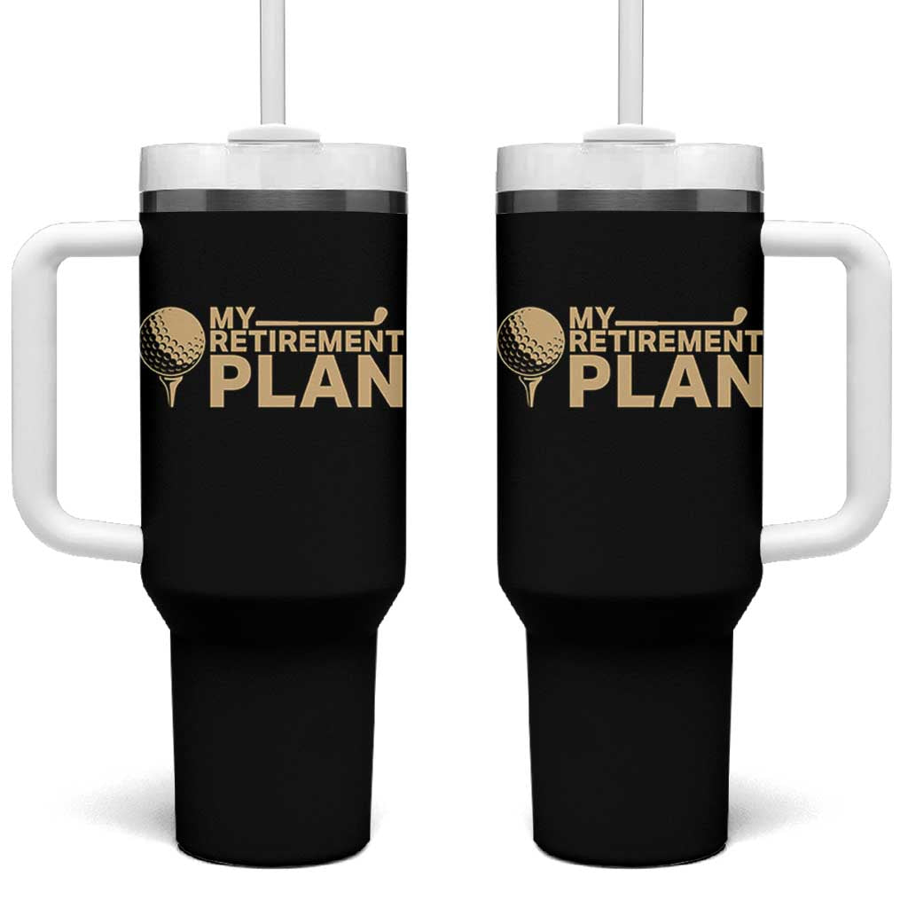 Golfer Retired Tumbler With Handle My Golf Retirement Plan Funny Saying Golfing