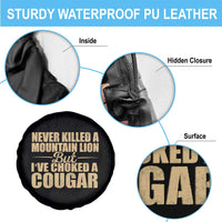 Funny Never Killed A Mountain Lion But Ive Choked A Cougar Spare Tire Cover Funny Boyfriend Anniversary Gift For Couple
