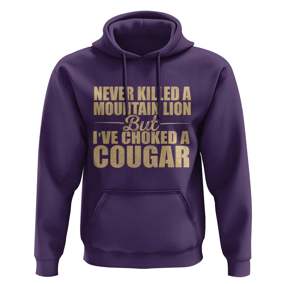 Funny Never Killed A Mountain Lion But Ive Choked A Cougar Hoodie Funny Boyfriend Anniversary Gift For Couple